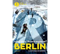 La battaglia di Gropius. Berlin (Vol. 3)