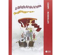 La Battaglia di Palle di Panna - [Franco Cosimo Panini Editore]