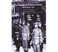 La battaglia di Sommocolonia. 26 dicembre 1944
