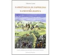 La battaglia di Zappolino e la secchia rapita