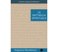 La battaglia spirituale - Nicodemus Augustus