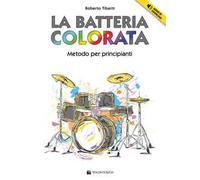 La Batteria Colorata (con Audio in Download) Tiberti, Roberto