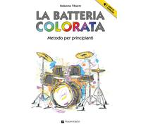 La batteria colorata. Con Audio in download - Tiberti Roberto