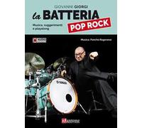 La batteria pop rpck. Musica, suggerimenti e playalong. Con File audio online