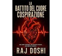 La Battito Del Cuore Cospirazione