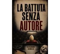 La Battuta Senza Autore: 1