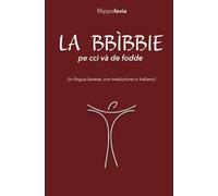 La BBìbbie pe cci và de fodde: La Bibbia in Lingua Barese