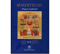 La beatificazione dei servi di Dio e la canonizzazione dei beati. Testo latino a fronte. Vol. 2/2