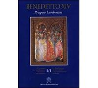 La beatificazione dei servi di Dio e la canonizzazione dei beati. Testo latino a fronte. Vol. 1/1
