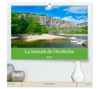 La beauté de l'Ardèche (Calendrier mural haut de gamme 2027 DIN A2 vertical), CALVENDO calendrier mensuel: L'Ardèche, une région extraordinaire