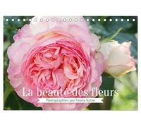 La beauté des fleurs (Calendrier de bureau 2027 DIN A5 vertical), CALVENDO calendrier mensuel: Les fleurs enrichissent la vie