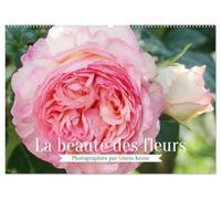 La beauté des fleurs (Calendrier mural 2027 DIN A2 vertical), CALVENDO calendrier mensuel: Les fleurs enrichissent la vie