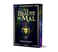 La beauté du mal