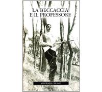 La beccaccia e il professore