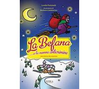 La Befana... e le nonne anticrimine