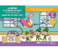 Libri Di Giacomo Linda - La Befana E Le Prove Di Volo-Befana And The Flying Test