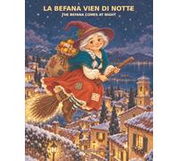 La Befana Vien Di Notte