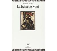 La beffa dei vinti - Casazza Andrea