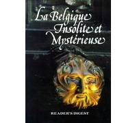 La Bélgique Insolite et Mystéries