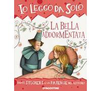La bella addormentata. Con adesivi. Ediz. a colori. Con App per tablet e smartphone