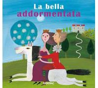 La bella addormentata. Ediz. a colori