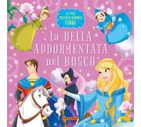 La bella addormentata nel bosco. Ediz. a colori