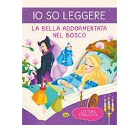 La bella addormentata nel bosco. Stampatello maiuscolo. Ediz. a colori