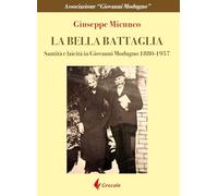 La bella battaglia. Santità e laicità in Giovanni Modugno (1880-1957)