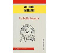 La bella bionda
