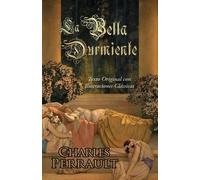 La Bella Durmiente (Texto Original con Ilustraciones Clássicas) (Tascabile)
