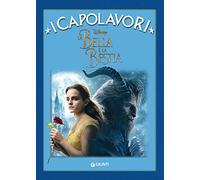 La Bella e la Bestia. I capolavori Disney