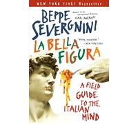 Beppe Severgnini La Bella Figura (Tascabile)