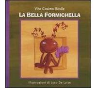 La bella Formichella
