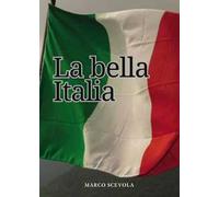 La bella Italia