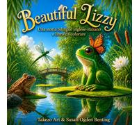 La Bella Lizzy: Una storia bilingue inglese-italiano e libro da colorare