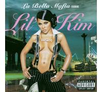 La Bella Mafia Starring Lil' Kim by Lil' Kim (2003-03-10)
