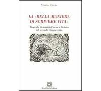 La «bella maniera di scrivere vita»