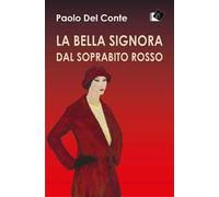 La bella signora dal soprabito rosso