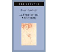 La bella signora Seidenman