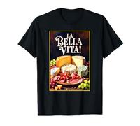 La Bella Vita - Piatto per Formaggi Maglietta