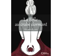La belle au crabe dormant - NUOVO