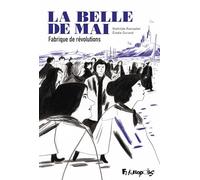 La belle de mai: Fabrique de révolutions