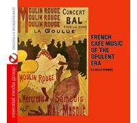 La Belle Epoque Ens French Caf? Music Of The Opulent Era (Digitally Remast (CD)
