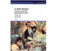 La Belle Epoque: French Music Around 1900: Flute and Piano