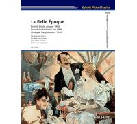La Belle Epoque: French Music Around 1900: Flute and Piano