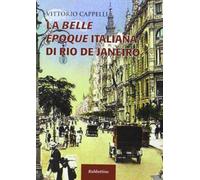 La belle époque italiana di Rio de Janeiro