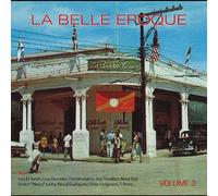 la Belle Epoque - La Belle Epoque, Vol. 3