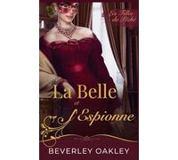 La Belle et l'Espionne: Rubis et Secrets
