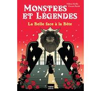 La Belle face à la Bête: Un classique adapté et illustré pour les enfants de 8/9 ans (CE1/CE2).