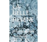 LA BELLE HELENE: Princesse du Web